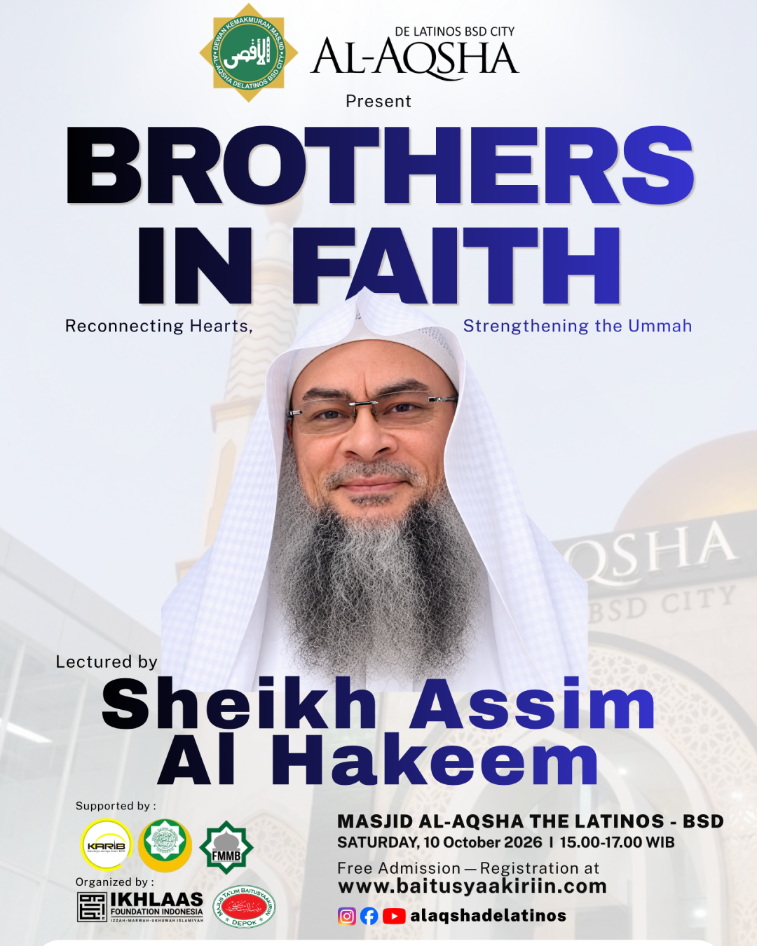 BROTHERS IN FAITH - SHEIKH ASSIM AL HAKEEM - BSD - MASJID AL AQSHA DE LATINOS